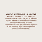 Yiment® Overnight Lip Nectar with Bio-Retinol